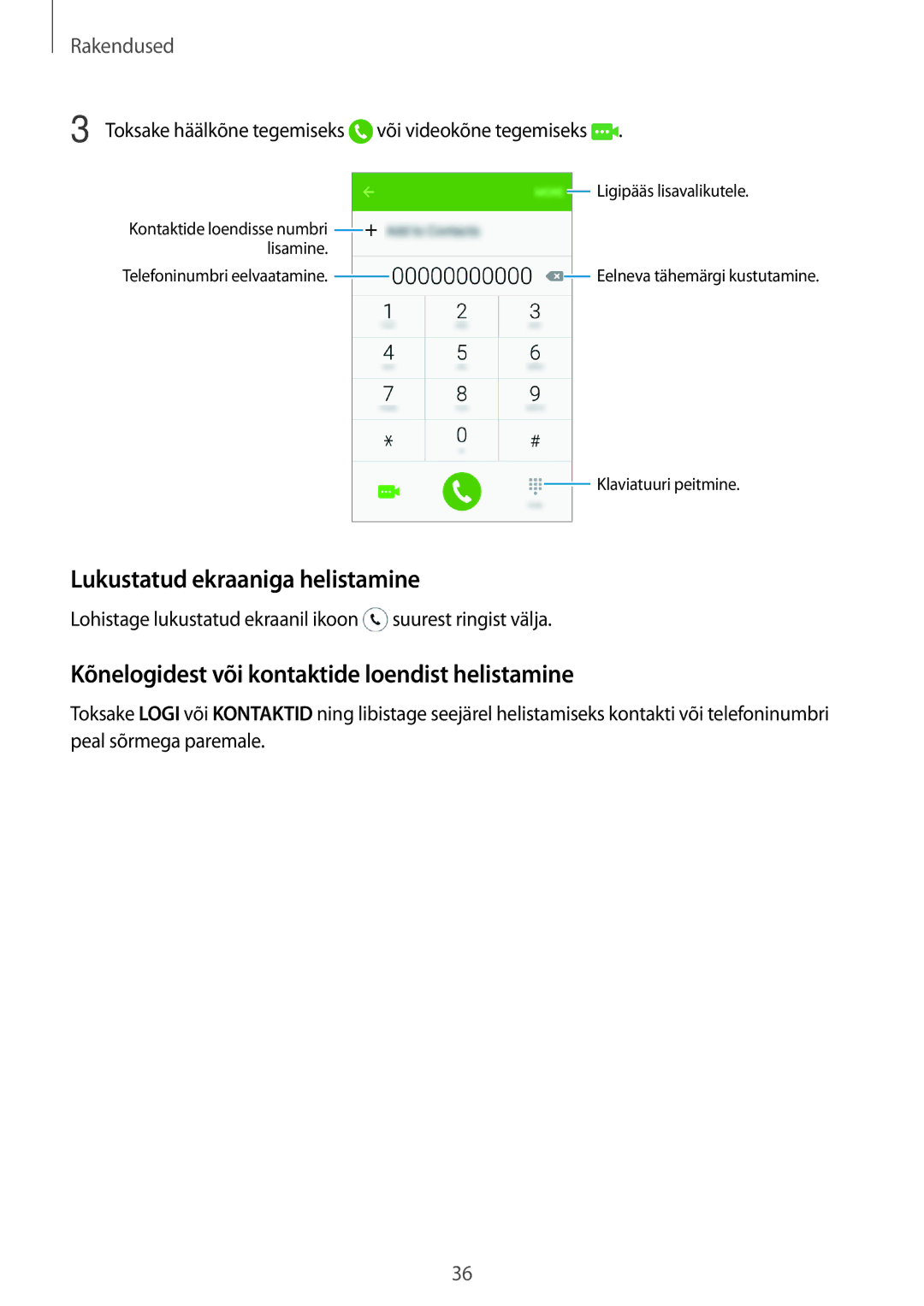 Samsung SM-J120FZKNSEB, SM-J120FZDNSEB Lukustatud ekraaniga helistamine, Kõnelogidest või kontaktide loendist helistamine 