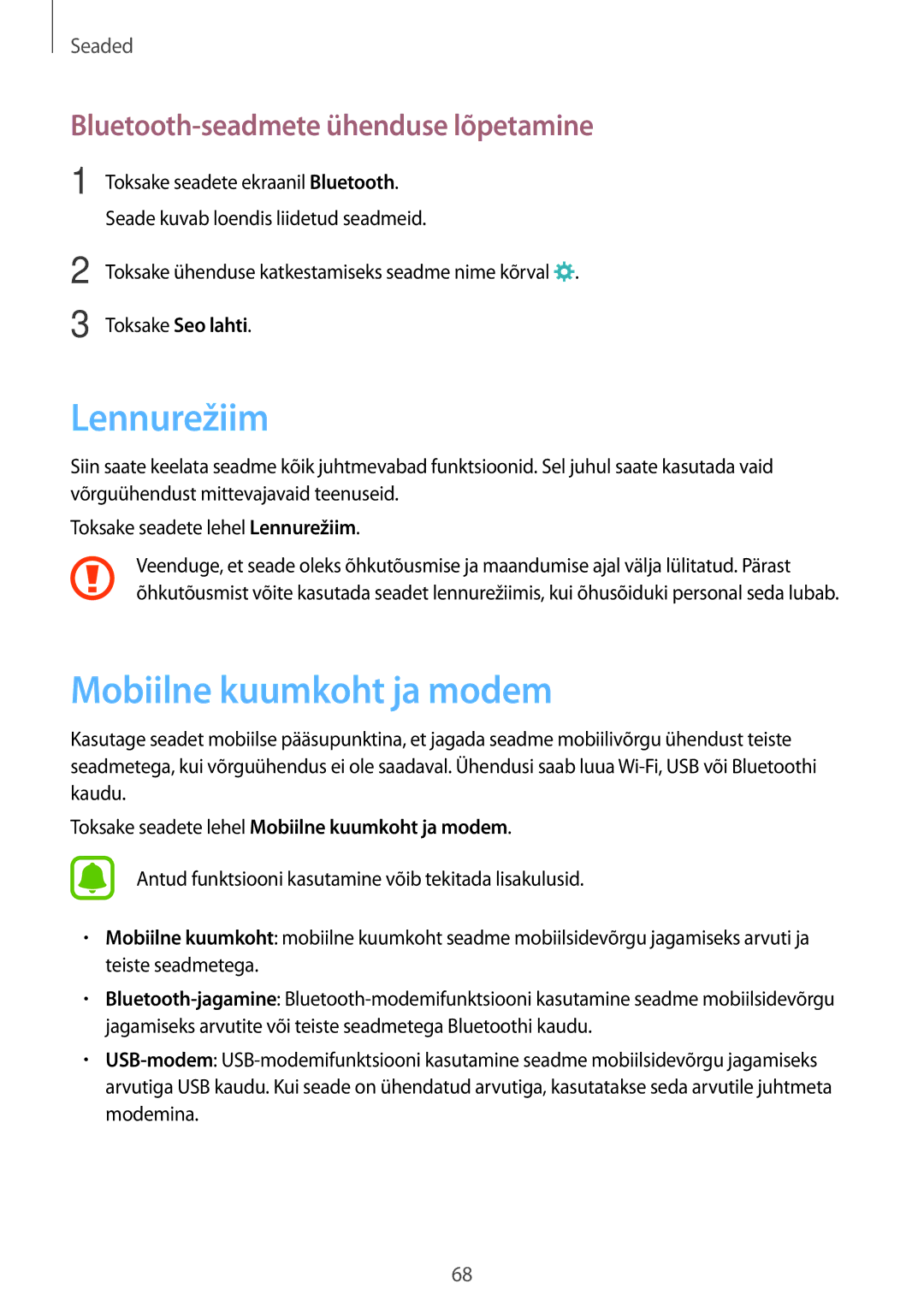 Samsung SM-J120FZKNSEB, SM-J120FZDNSEB Lennurežiim, Mobiilne kuumkoht ja modem, Bluetooth-seadmete ühenduse lõpetamine 