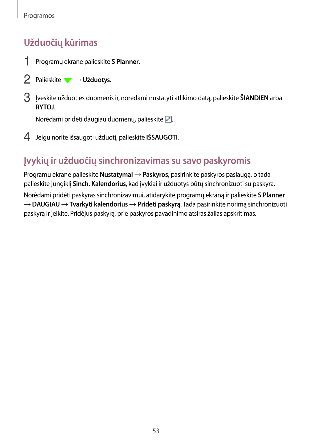 Samsung SM-J120FZDNSEB, SM-J120FZKNSEB manual Užduočių kūrimas, Įvykių ir užduočių sinchronizavimas su savo paskyromis 