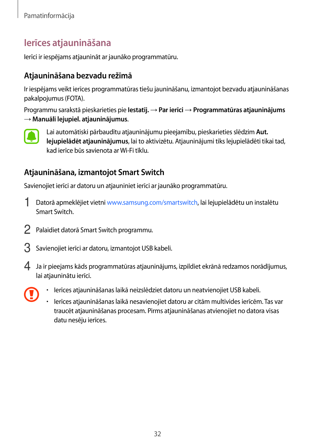 Samsung SM-J120FZKNSEB manual Ierīces atjaunināšana, Atjaunināšana bezvadu režīmā, Atjaunināšana, izmantojot Smart Switch 