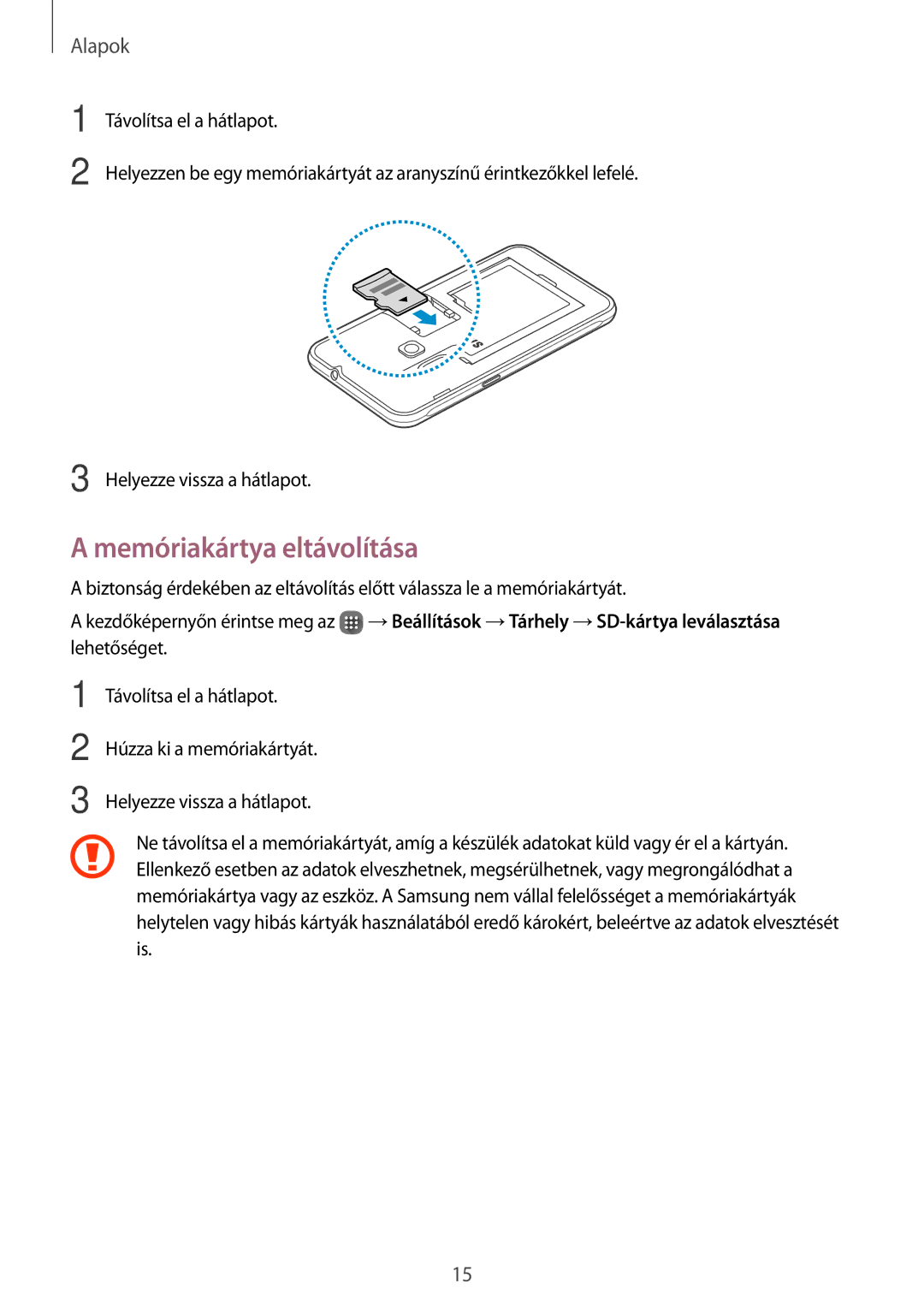 Samsung SM-J120FZWNVDH, SM-J120FZWNEUR, SM-J120FZKNEUR, SM2J120FZDNORX, SM2J120FZDNXEH manual Memóriakártya eltávolítása 