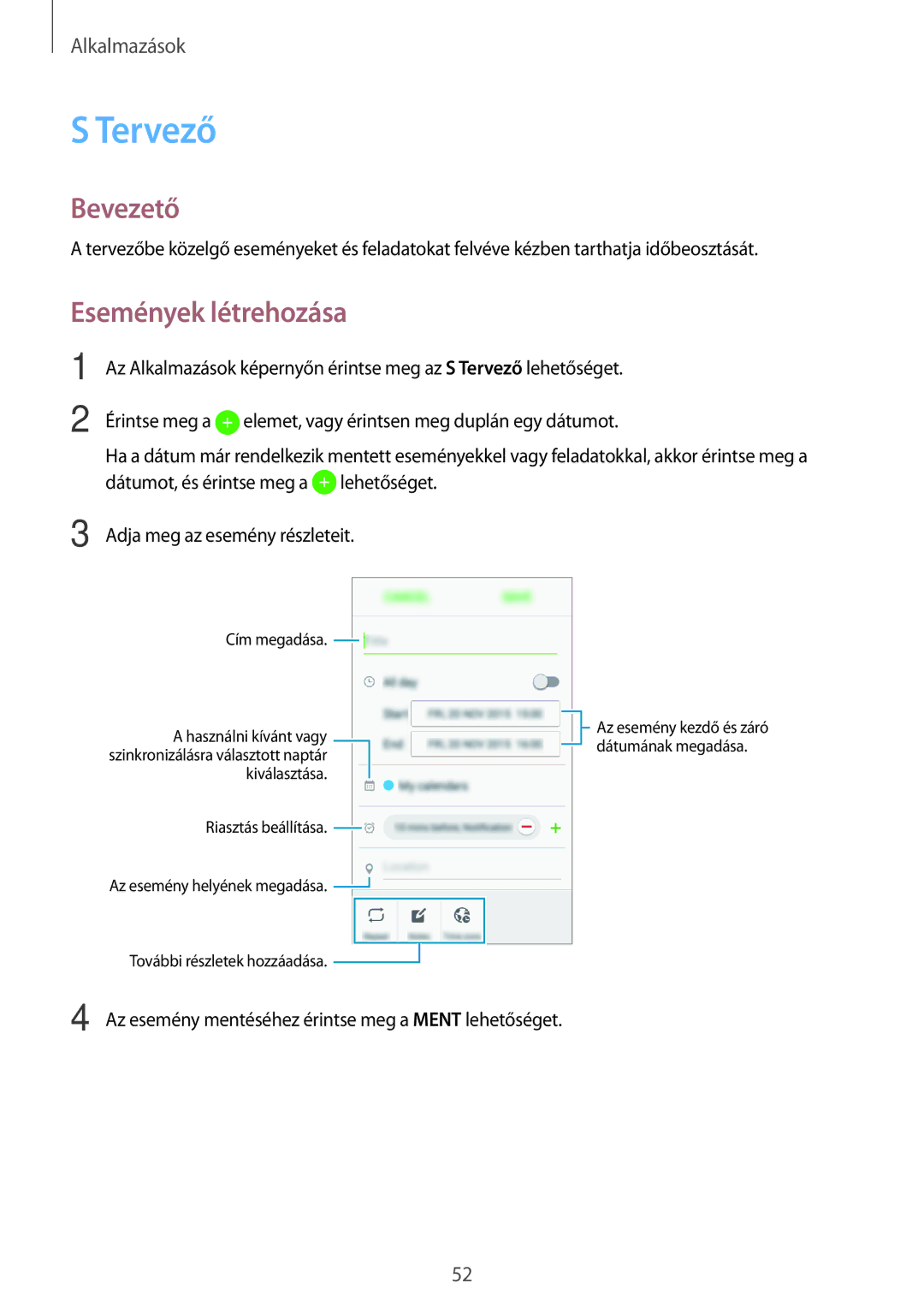 Samsung SM-J120FZKNATO, SM-J120FZWNEUR, SM-J120FZKNEUR, SM2J120FZDNORX, SM2J120FZDNXEH manual Tervező, Események létrehozása 