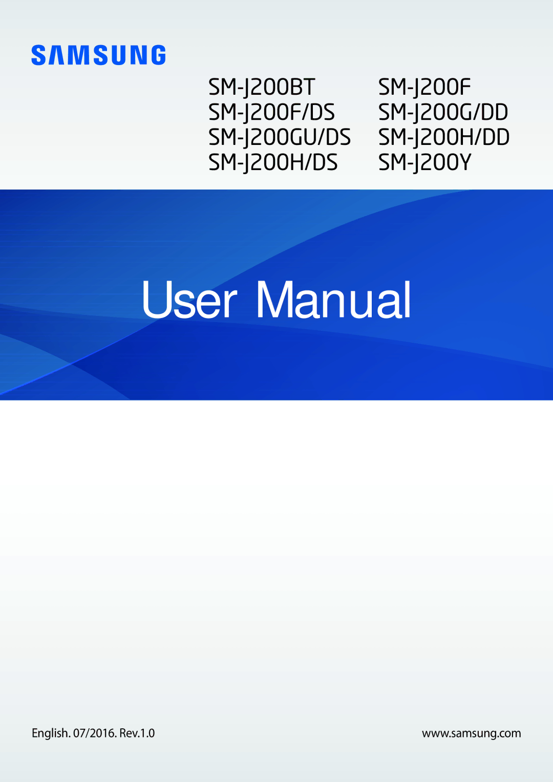 Samsung SM-J200GZWDXXV, SM-J200GZDDXXV manual SM-J200BT SM-J200F/DS SM-J200GU/DS SM-J200H/DS 