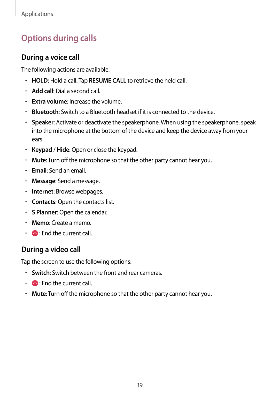 Samsung SM-J200GZWDXXV, SM-J200GZDDXXV manual Options during calls, During a voice call, During a video call 