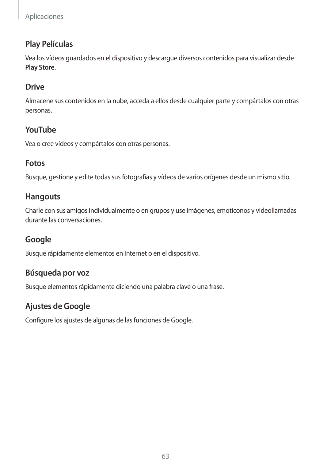 Samsung SM-J320FZDNPHE manual Play Películas, Drive, YouTube, Fotos, Hangouts, Búsqueda por voz, Ajustes de Google 