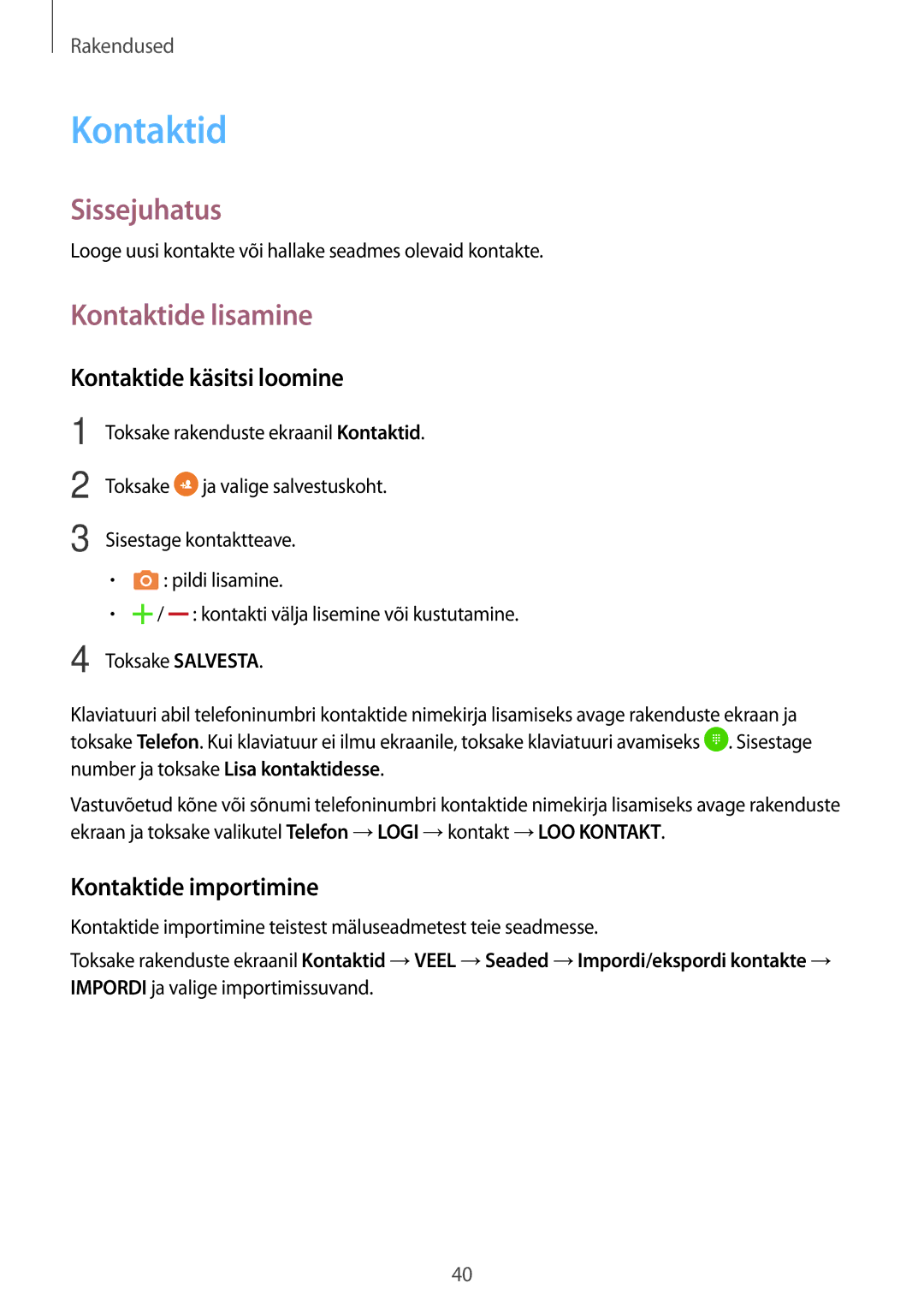 Samsung SM-J320FZDNSEB, SM-J320FZKNSEB manual Kontaktide lisamine, Kontaktide käsitsi loomine, Kontaktide importimine 