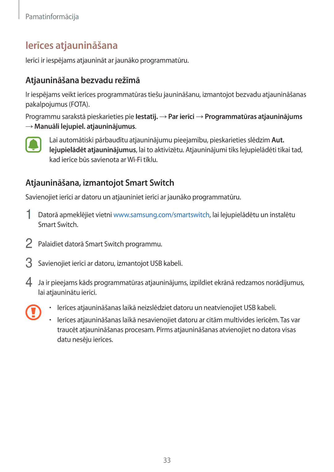 Samsung SM-J320FZKNSEB manual Ierīces atjaunināšana, Atjaunināšana bezvadu režīmā, Atjaunināšana, izmantojot Smart Switch 