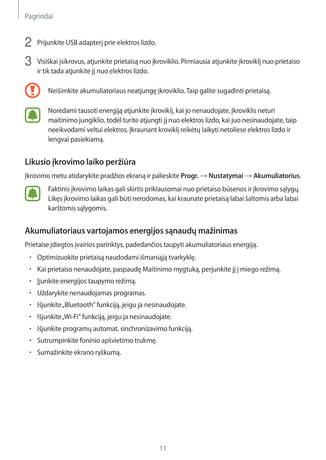 Samsung SM-J320FZKNSEB manual Likusio įkrovimo laiko peržiūra, Akumuliatoriaus vartojamos energijos sąnaudų mažinimas 