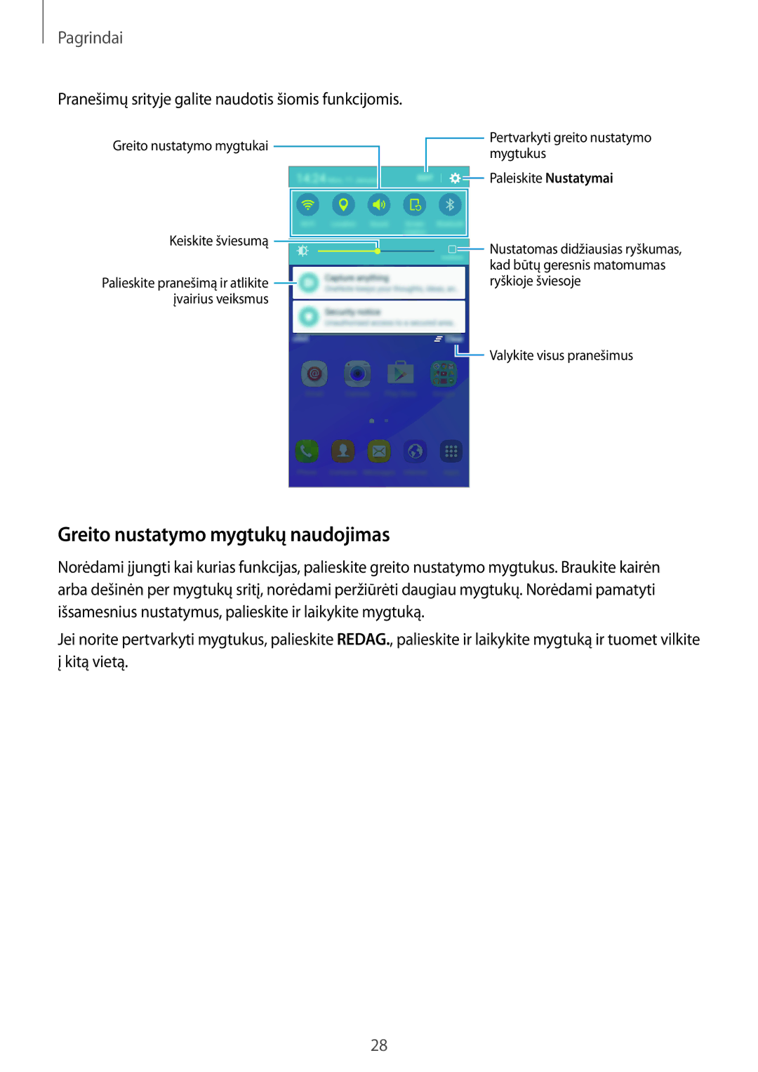 Samsung SM-J320FZDNSEB manual Greito nustatymo mygtukų naudojimas, Pranešimų srityje galite naudotis šiomis funkcijomis 