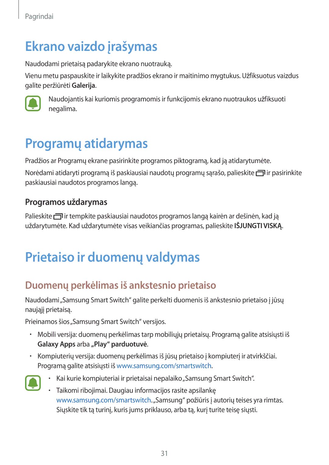 Samsung SM-J320FZKNSEB Ekrano vaizdo įrašymas, Programų atidarymas, Prietaiso ir duomenų valdymas, Programos uždarymas 