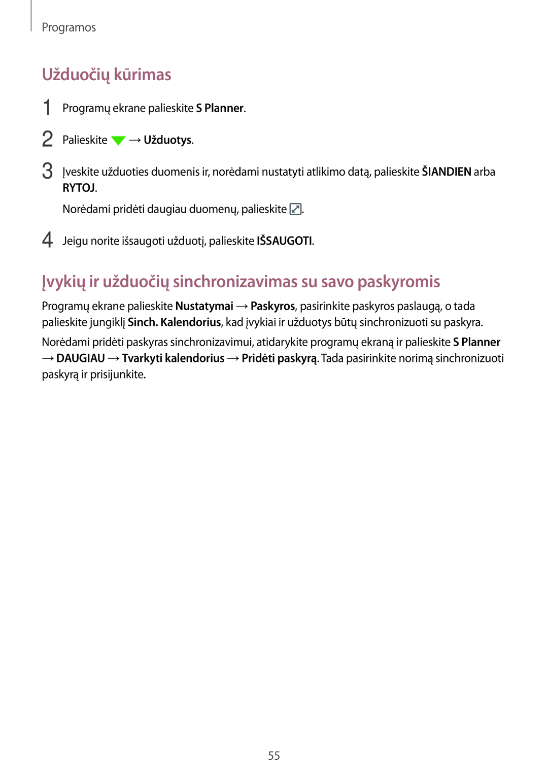 Samsung SM-J320FZKNSEB, SM-J320FZDNSEB manual Užduočių kūrimas, Įvykių ir užduočių sinchronizavimas su savo paskyromis 