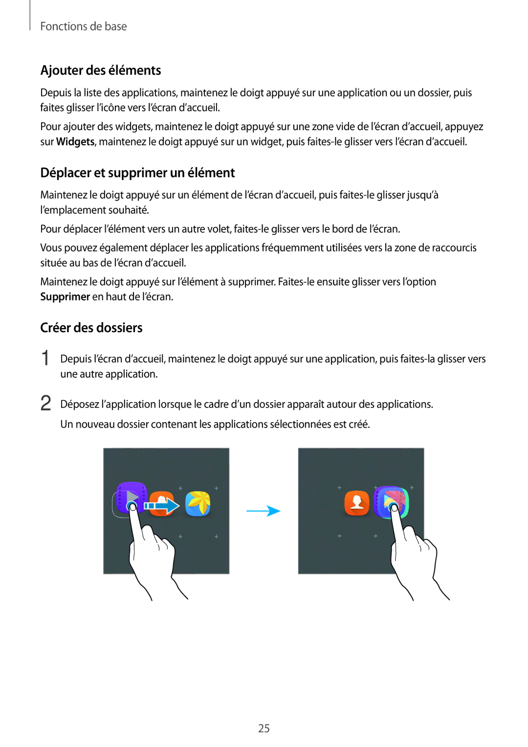 Samsung SM-J320FZWNXEF, SM-J320FZDNXEF manual Ajouter des éléments, Déplacer et supprimer un élément, Créer des dossiers 