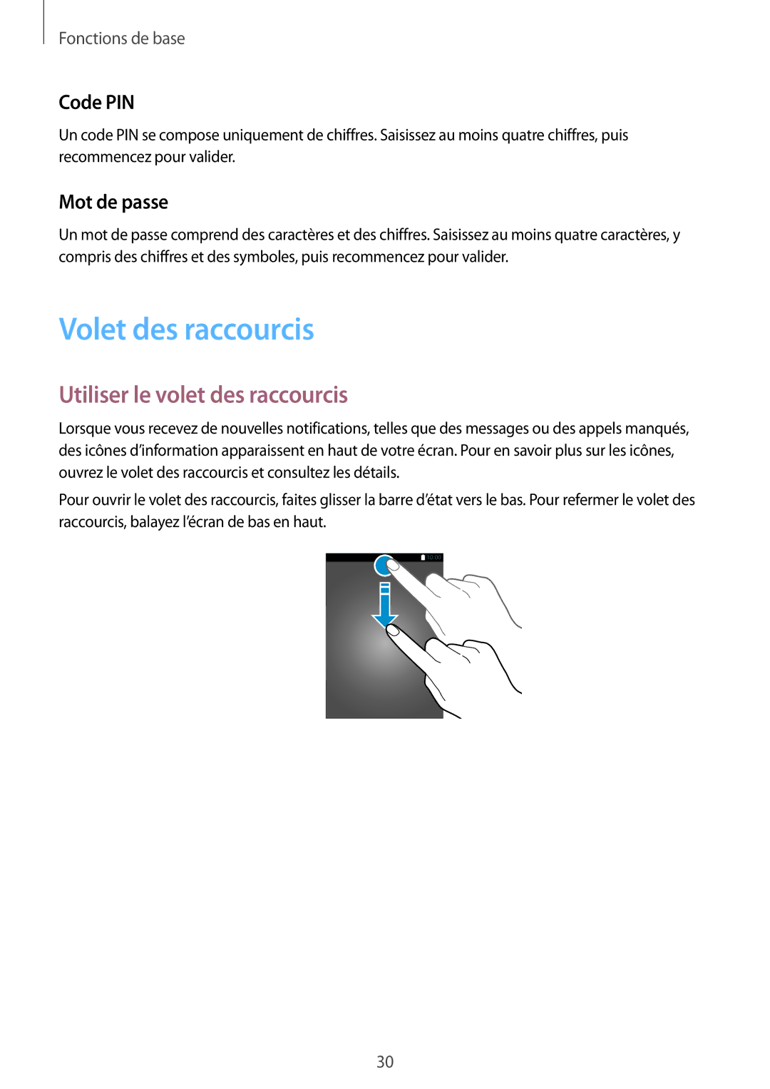 Samsung SM-J320FZDNXEF, SM-J320FZWNXEF manual Volet des raccourcis, Utiliser le volet des raccourcis, Code PIN, Mot de passe 