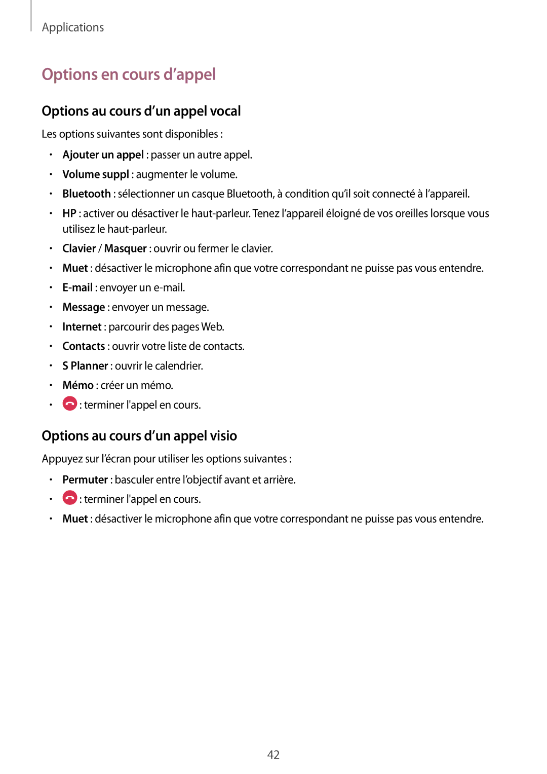 Samsung SM-J320FZDNXEF, SM-J320FZWNXEF, SM-J320FZKNXEF manual Options en cours d’appel, Options au cours d’un appel vocal 