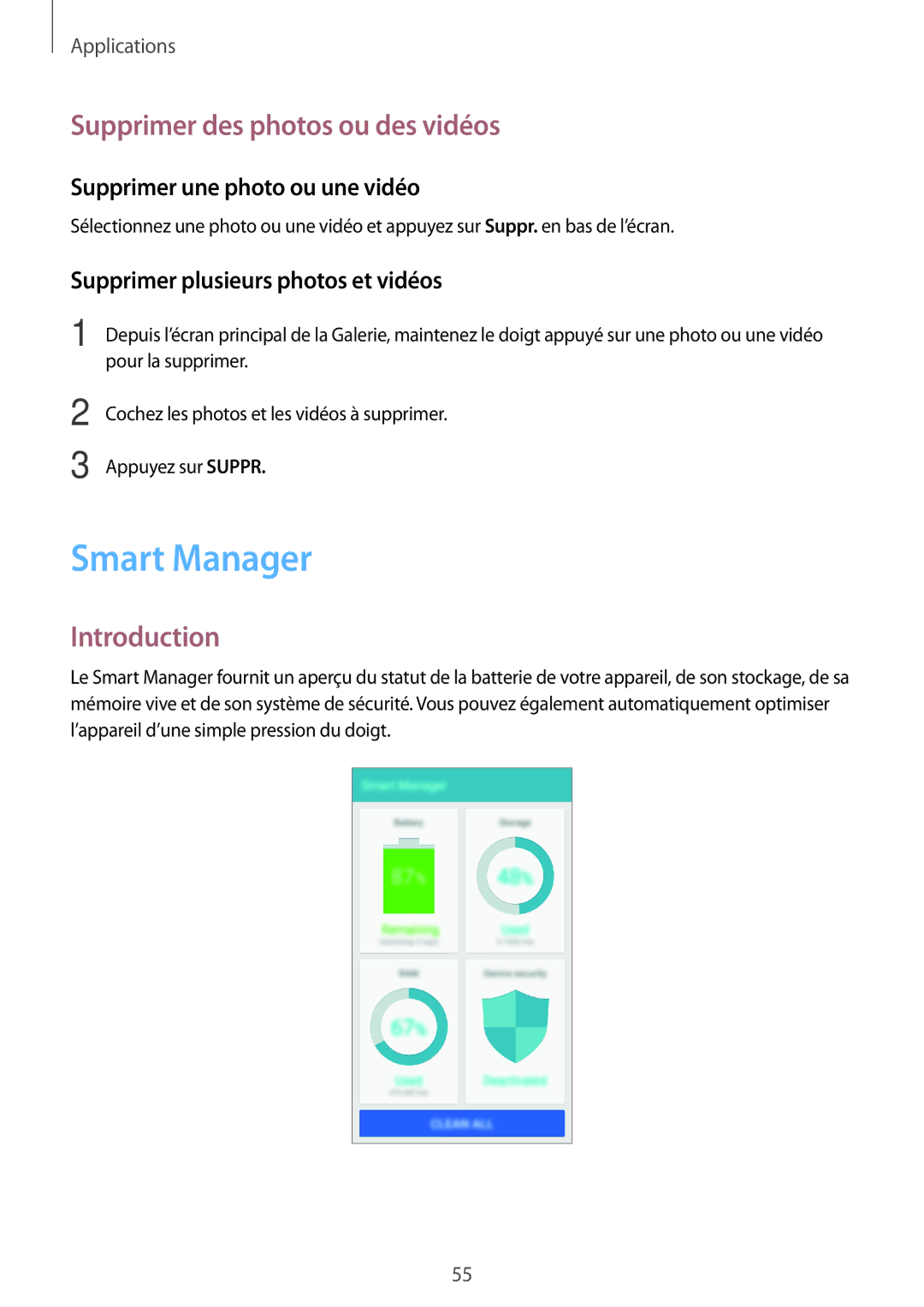 Samsung SM-J320FZWNXEF, SM-J320FZDNXEF Smart Manager, Supprimer des photos ou des vidéos, Supprimer une photo ou une vidéo 