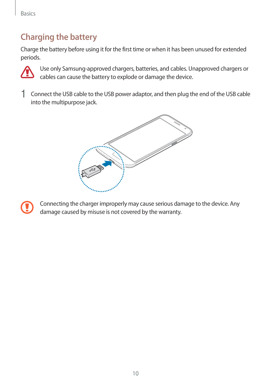 Samsung SM-J320FZKNITV, SM-J320FZKDDBT, SM-J320FZDDDBT, SM-J320FZWDDBT, SM-J320FZDNXEF, SM-J320FZWNXEF Charging the battery 