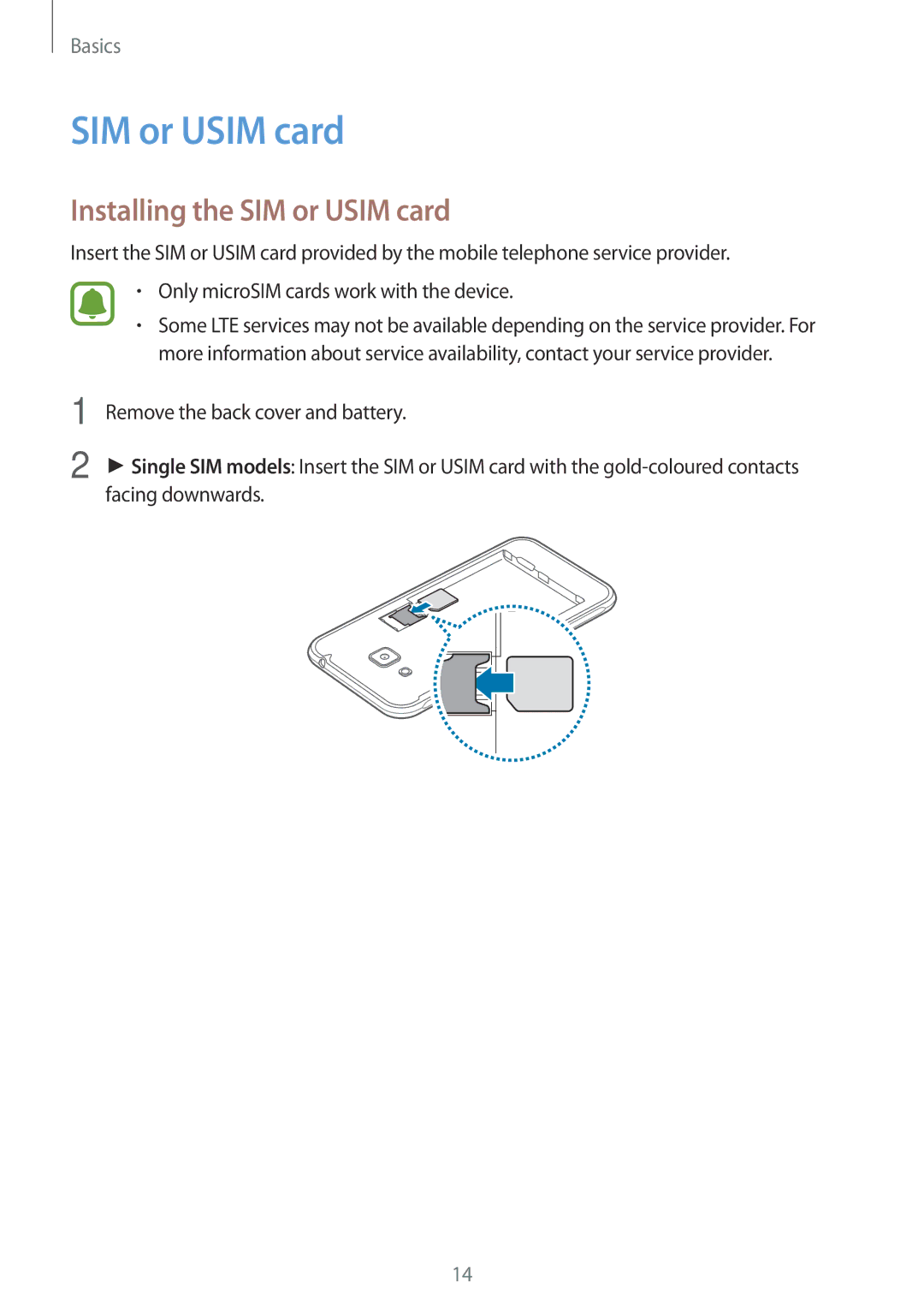 Samsung SM-J320FZWNPHE, SM-J320FZKDDBT, SM-J320FZDDDBT, SM-J320FZWDDBT, SM-J320FZDNXEF Installing the SIM or Usim card 