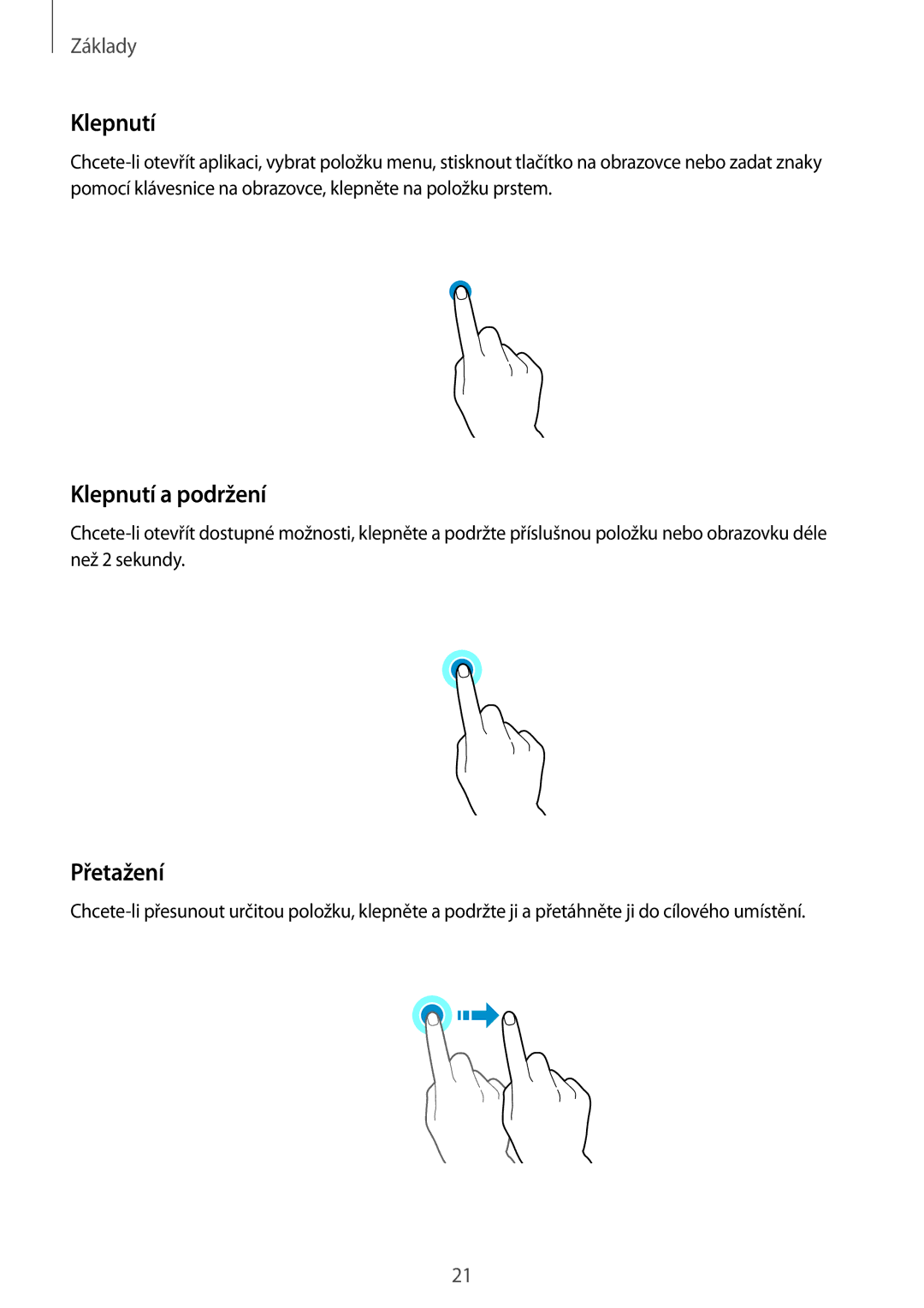 Samsung SM-J320FZKNO2C, SM-J320FZKDETL manual Klepnutí a podržení, Přetažení 