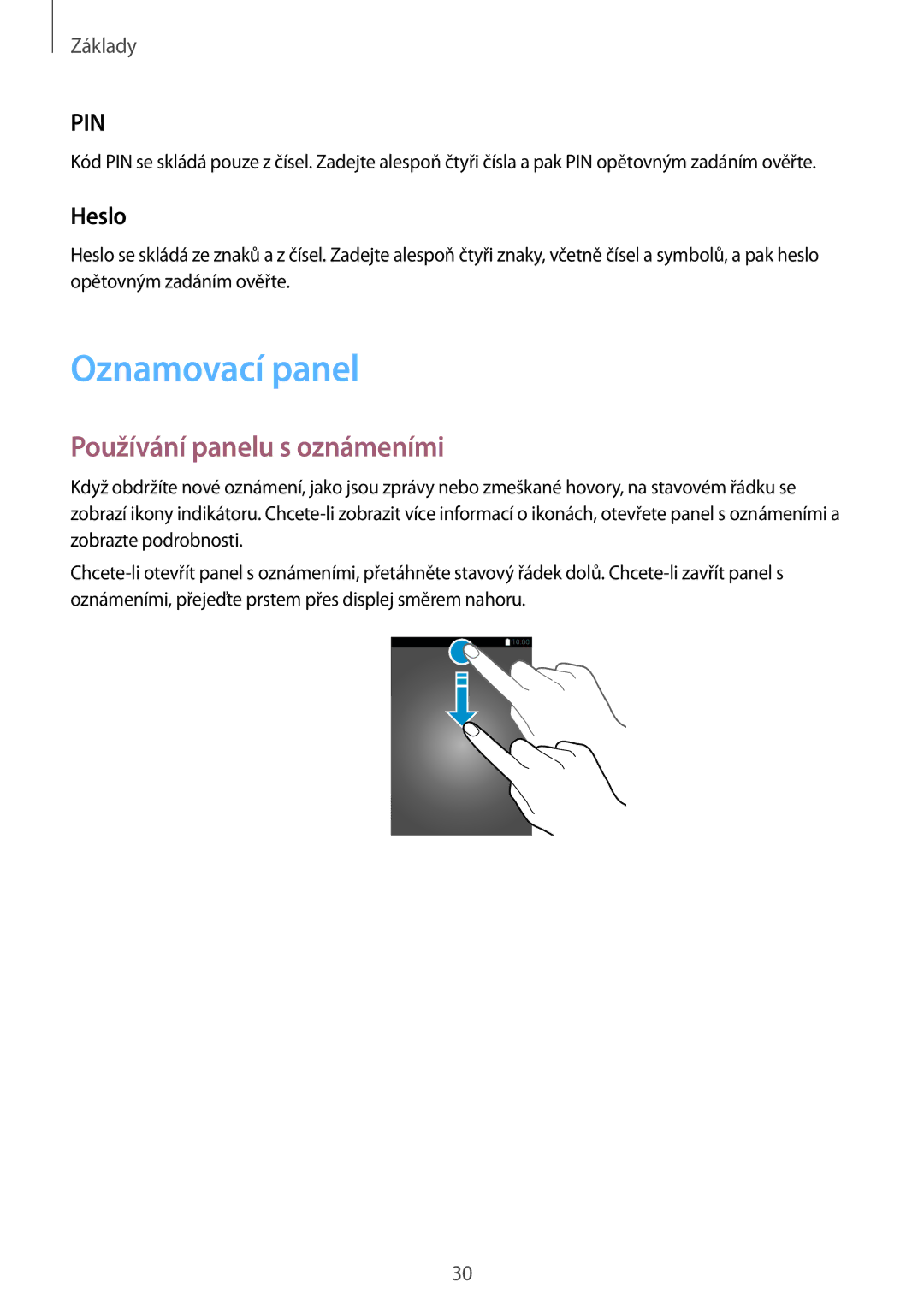 Samsung SM-J320FZKDETL, SM-J320FZKNO2C manual Oznamovací panel, Používání panelu s oznámeními, Heslo 