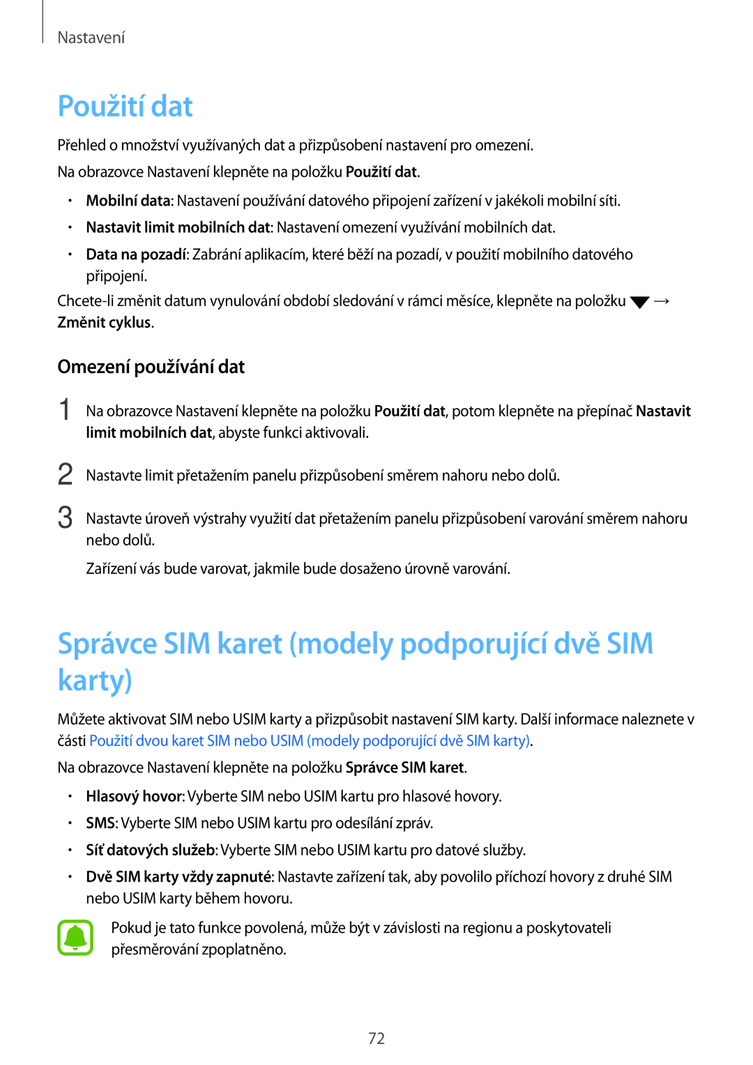 Samsung SM-J320FZKDETL manual Použití dat, Správce SIM karet modely podporující dvě SIM karty, Omezení používání dat 