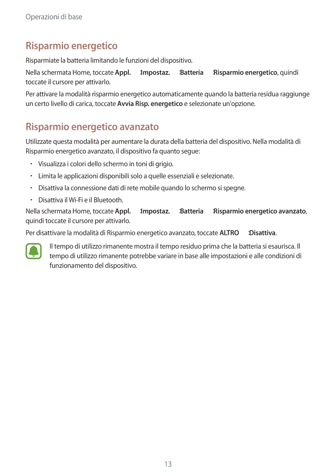 Samsung SM-J320FZWNITV, SM-J320FZKDITV, SM-J320FZWDITV, SM-J320FZDDITV, SM-J320FZKNITV manual Risparmio energetico avanzato 