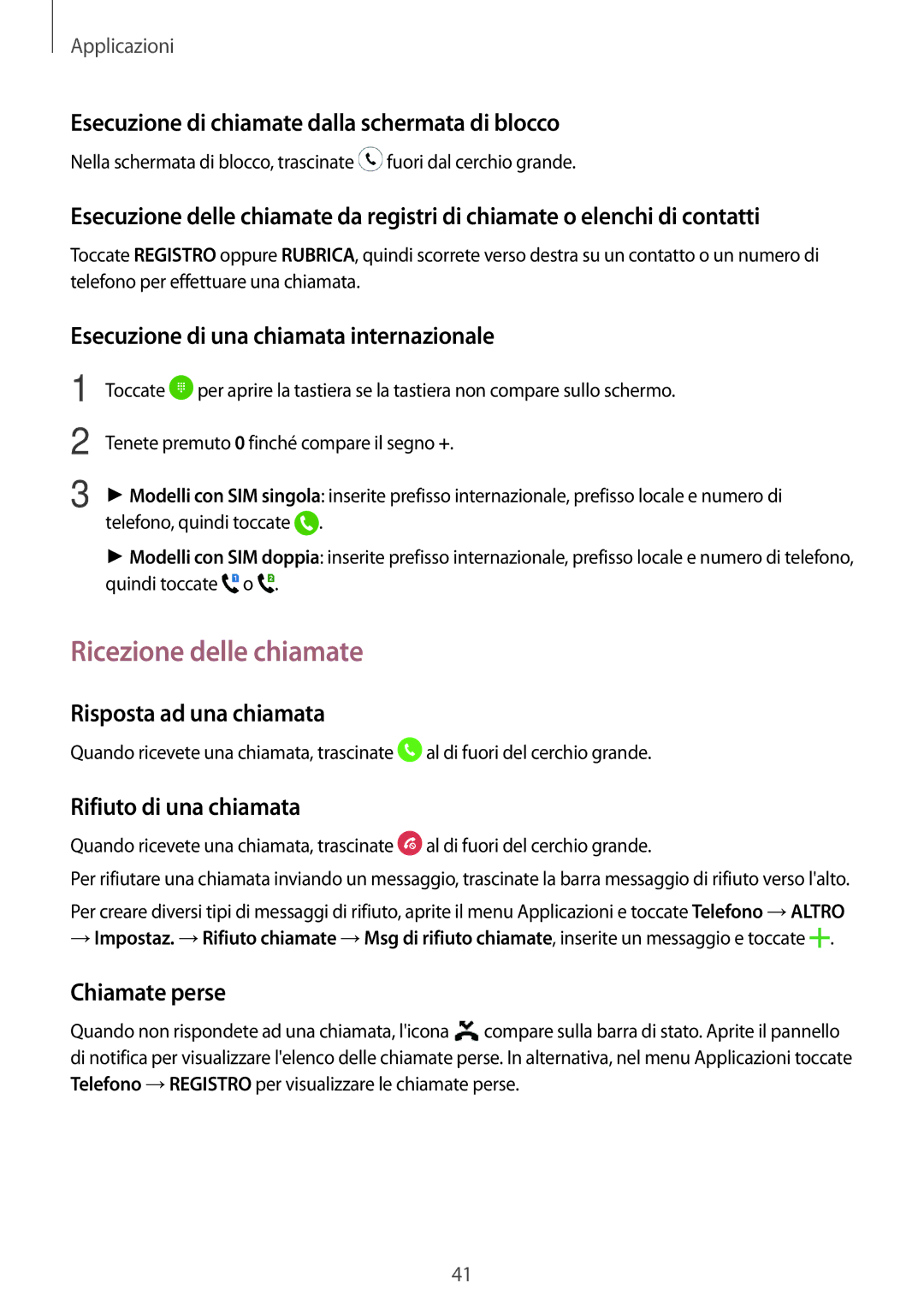 Samsung SM-J320FZDNITV, SM-J320FZKDITV, SM-J320FZWNITV, SM-J320FZWDITV, SM-J320FZDDITV manual Ricezione delle chiamate 