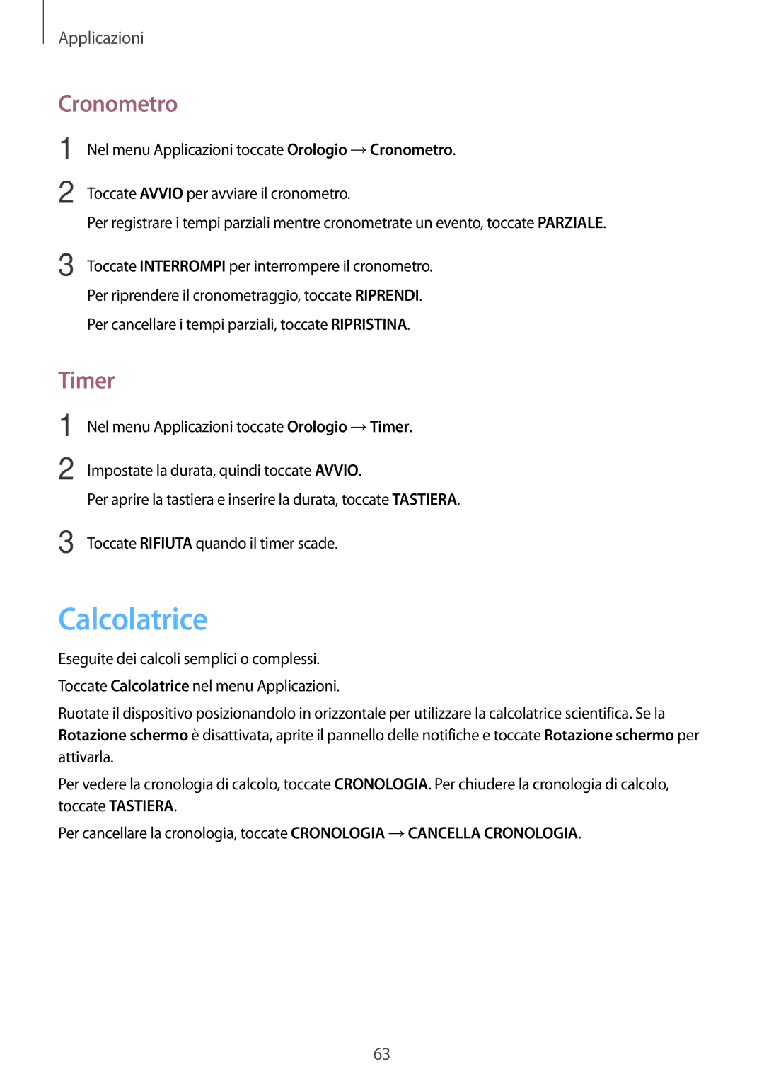 Samsung SM-J320FZDDITV, SM-J320FZKDITV, SM-J320FZWNITV, SM-J320FZWDITV, SM-J320FZKNITV manual Calcolatrice, Cronometro, Timer 