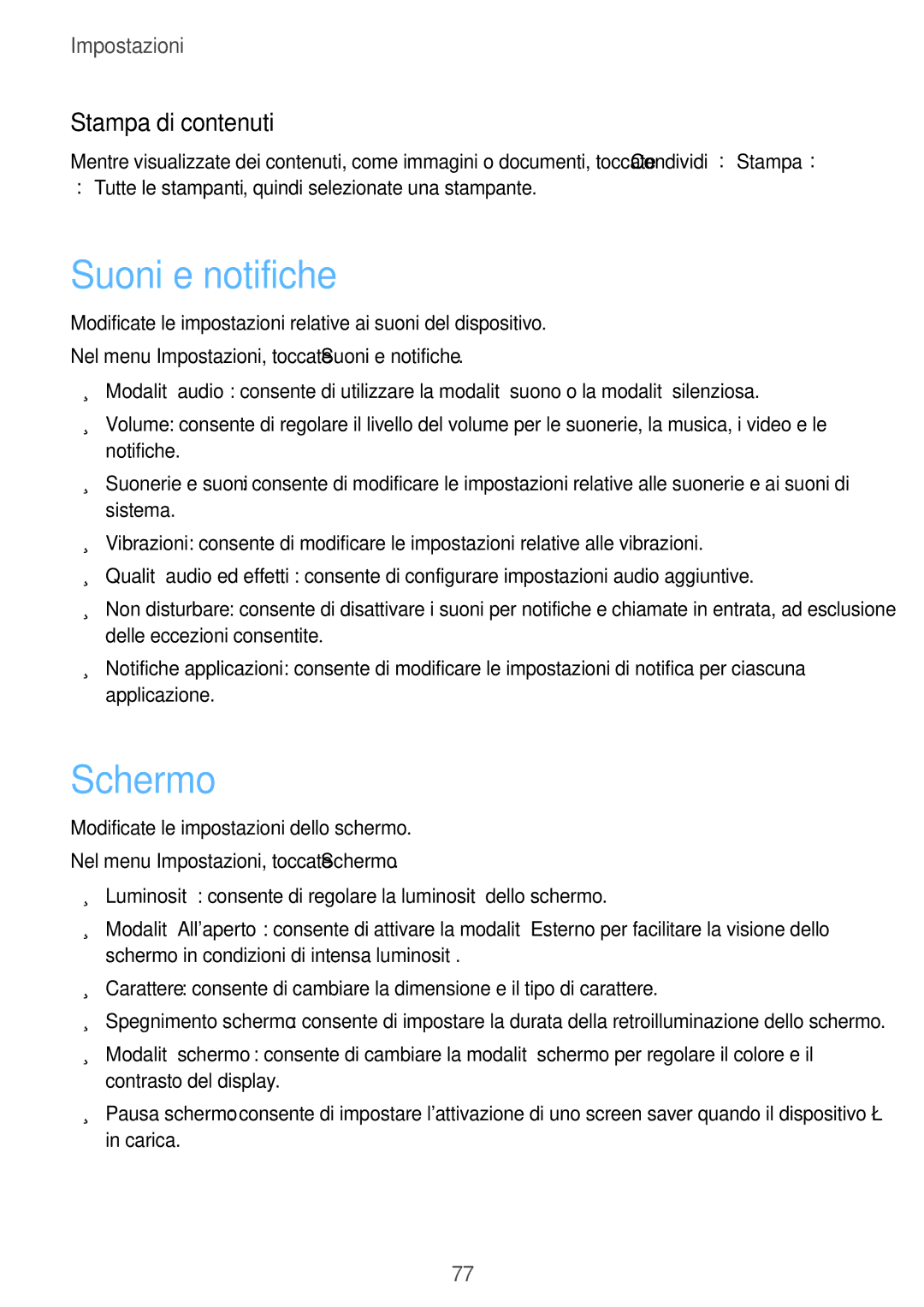 Samsung SM-J320FZDNITV, SM-J320FZKDITV, SM-J320FZWNITV, SM-J320FZWDITV manual Suoni e notifiche, Schermo, Stampa di contenuti 