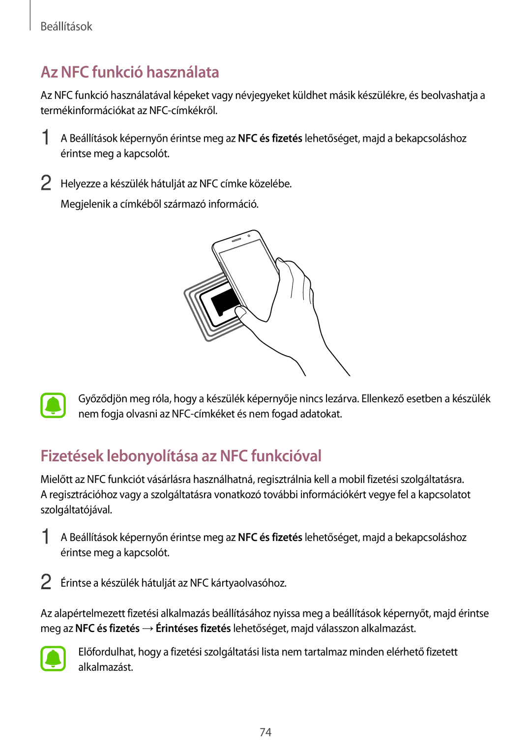 Samsung SM-J320FZKDXEH, SM-J320FZWDXEH, SM-J320FZDDXEH Az NFC funkció használata, Fizetések lebonyolítása az NFC funkcióval 