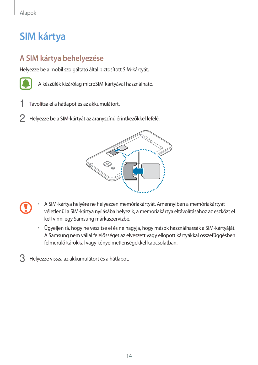 Samsung SM-J320FZDNXEH, SM-J320FZWNXEH, SM-J320FZKNXEH manual SIM kártya behelyezése 