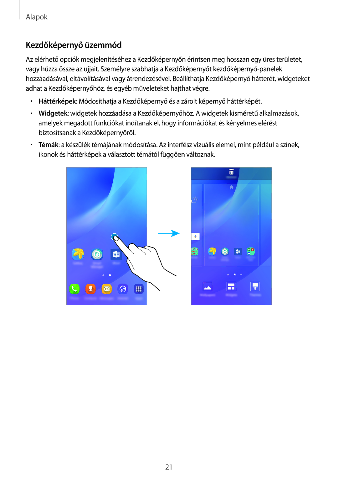 Samsung SM-J320FZWNXEH, SM-J320FZKNXEH, SM-J320FZDNXEH manual Kezdőképernyő üzemmód 