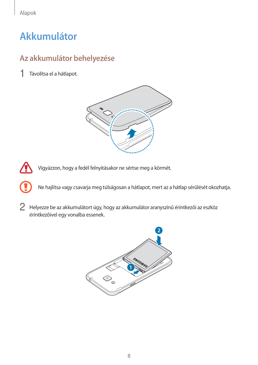 Samsung SM-J320FZDNXEH, SM-J320FZWNXEH, SM-J320FZKNXEH manual Akkumulátor, Az akkumulátor behelyezése 