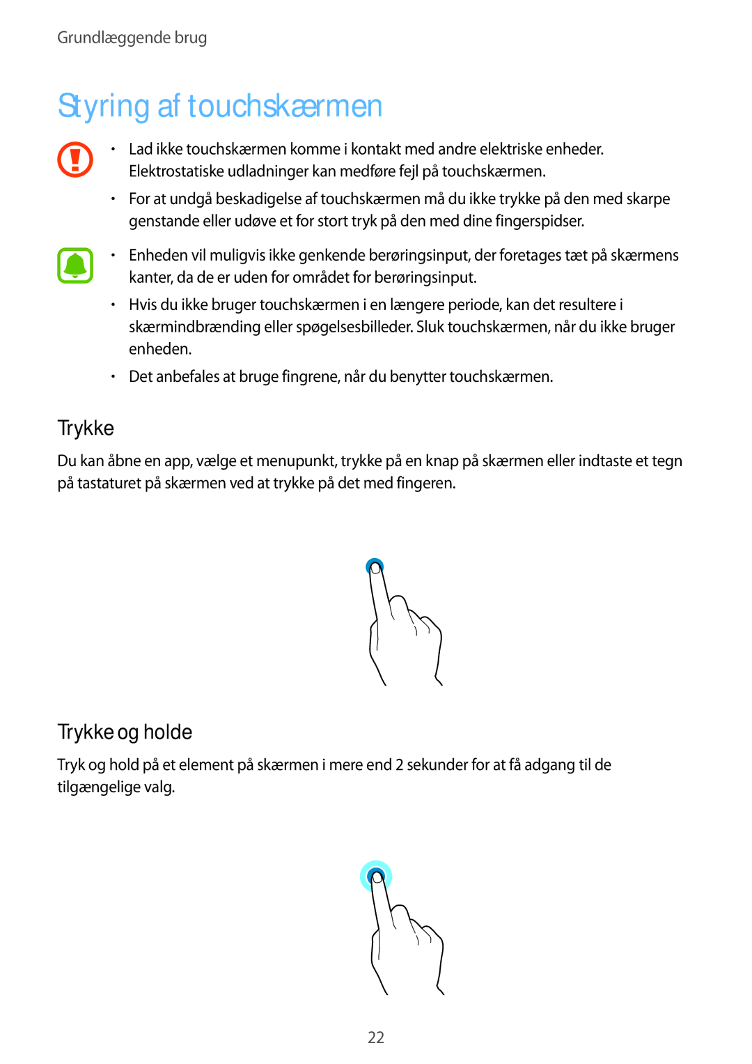 Samsung SM-J330FZKDNEE, SM-J330FZDDNEE, SM-J330FZSDNEE manual Styring af touchskærmen, Trykke og holde 