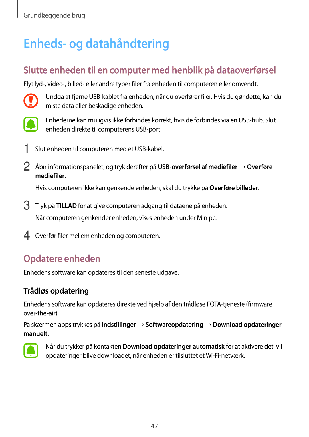 Samsung SM-J330FZSDNEE, SM-J330FZDDNEE, SM-J330FZKDNEE manual Enheds- og datahåndtering, Opdatere enheden, Trådløs opdatering 