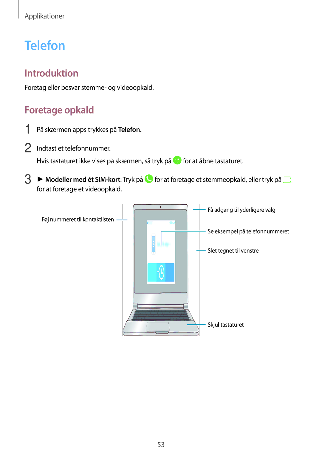 Samsung SM-J330FZSDNEE, SM-J330FZDDNEE, SM-J330FZKDNEE manual Telefon, Foretage opkald 