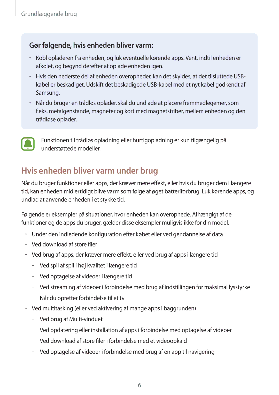 Samsung SM-J330FZDDNEE, SM-J330FZKDNEE manual Hvis enheden bliver varm under brug, Gør følgende, hvis enheden bliver varm 