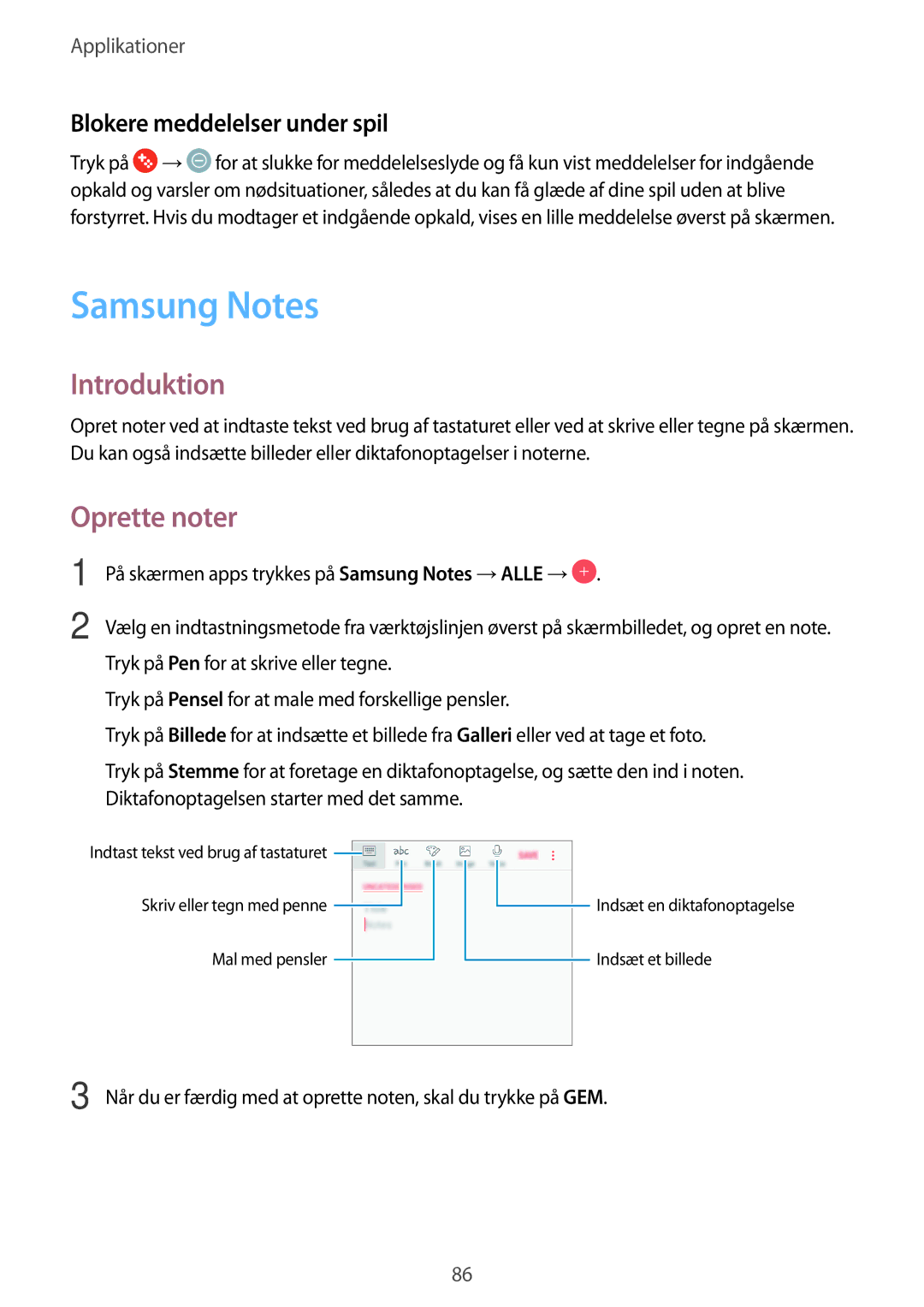 Samsung SM-J330FZSDNEE, SM-J330FZDDNEE, SM-J330FZKDNEE manual Samsung Notes, Oprette noter, Blokere meddelelser under spil 