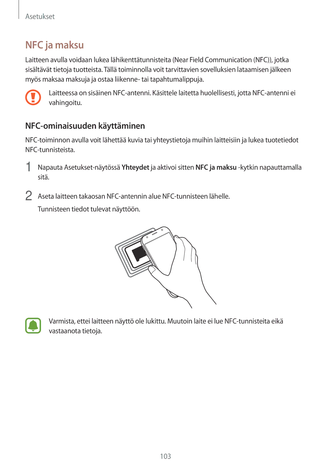 Samsung SM-J330FZKDNEE, SM-J330FZDDNEE, SM-J330FZSDNEE manual NFC ja maksu, NFC-ominaisuuden käyttäminen 