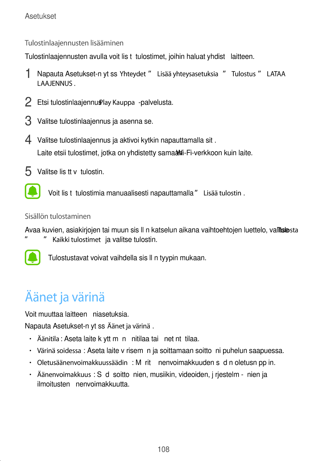 Samsung SM-J330FZDDNEE, SM-J330FZKDNEE, SM-J330FZSDNEE manual Äänet ja värinä, Tulostinlaajennusten lisääminen 