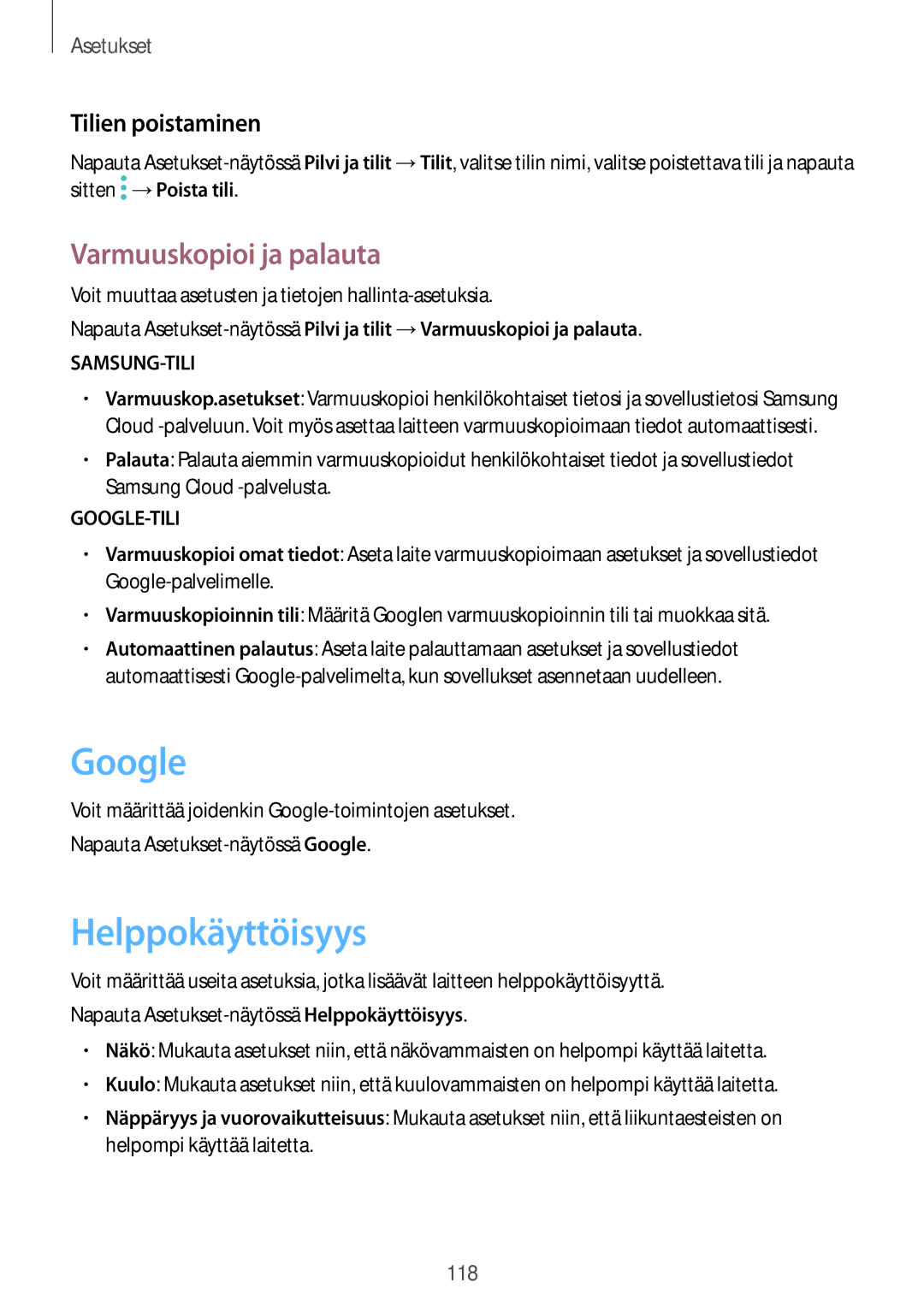 Samsung SM-J330FZKDNEE, SM-J330FZDDNEE manual Google, Helppokäyttöisyys, Varmuuskopioi ja palauta, Tilien poistaminen 