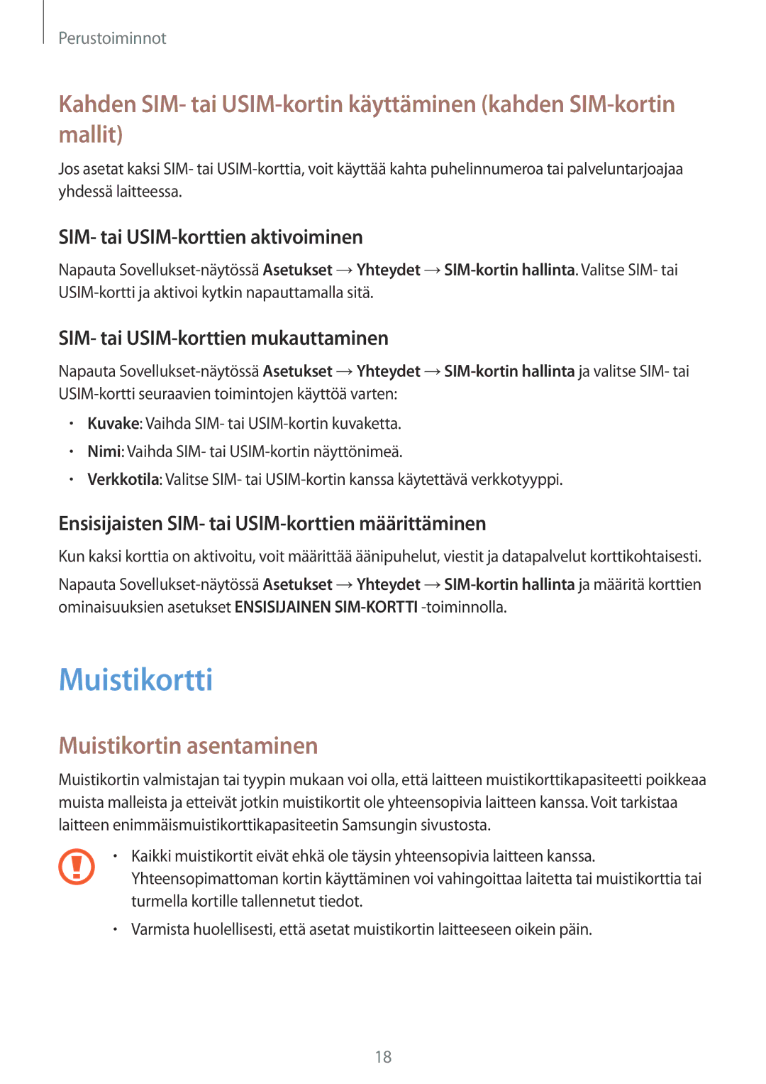 Samsung SM-J330FZDDNEE, SM-J330FZKDNEE manual Muistikortti, Muistikortin asentaminen, SIM- tai USIM-korttien aktivoiminen 