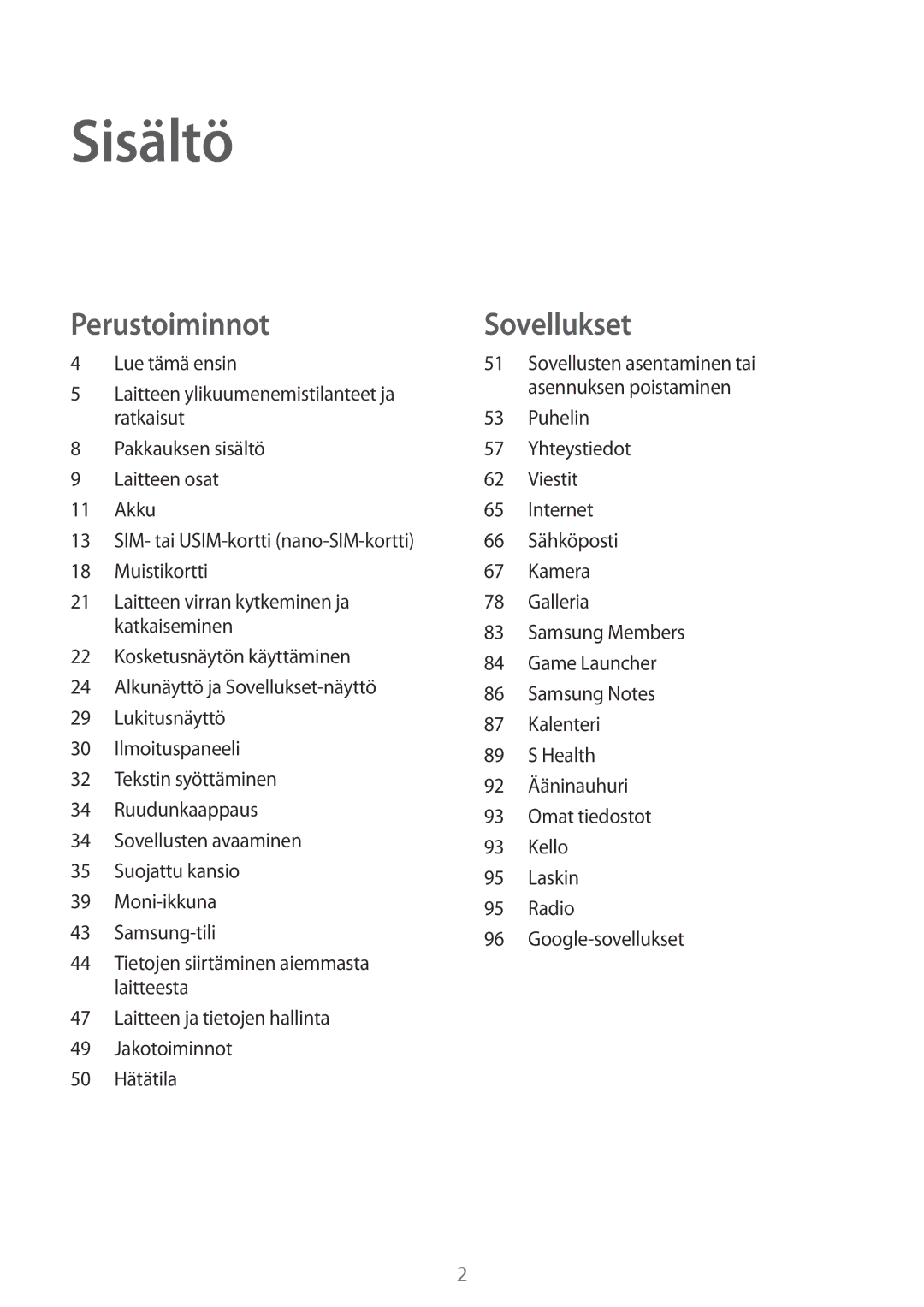 Samsung SM-J330FZSDNEE, SM-J330FZDDNEE, SM-J330FZKDNEE manual Sisältö 