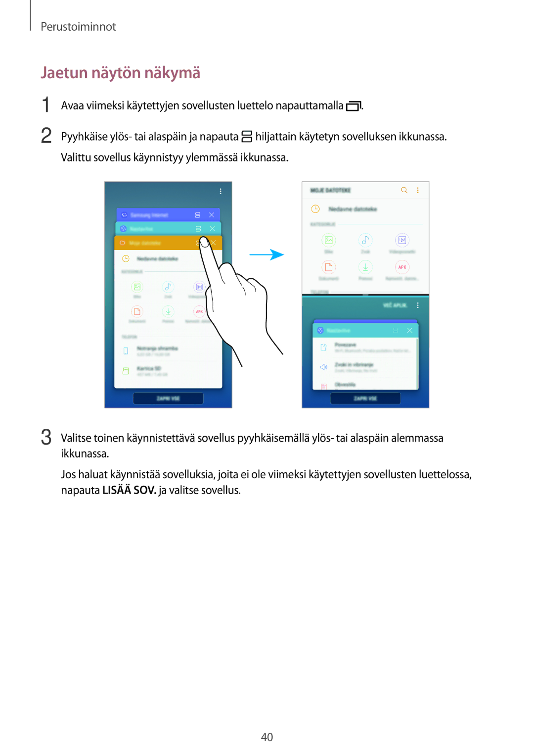 Samsung SM-J330FZKDNEE, SM-J330FZDDNEE, SM-J330FZSDNEE manual Jaetun näytön näkymä 