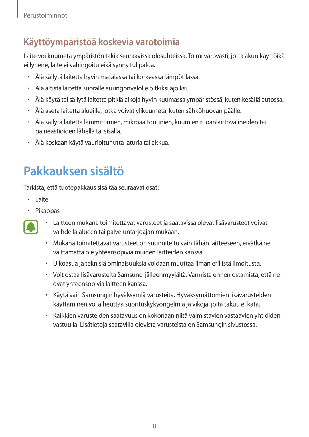 Samsung SM-J330FZSDNEE, SM-J330FZDDNEE, SM-J330FZKDNEE manual Pakkauksen sisältö, Käyttöympäristöä koskevia varotoimia 