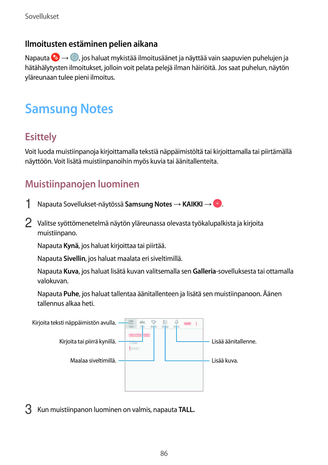 Samsung SM-J330FZSDNEE, SM-J330FZDDNEE manual Samsung Notes, Muistiinpanojen luominen, Ilmoitusten estäminen pelien aikana 
