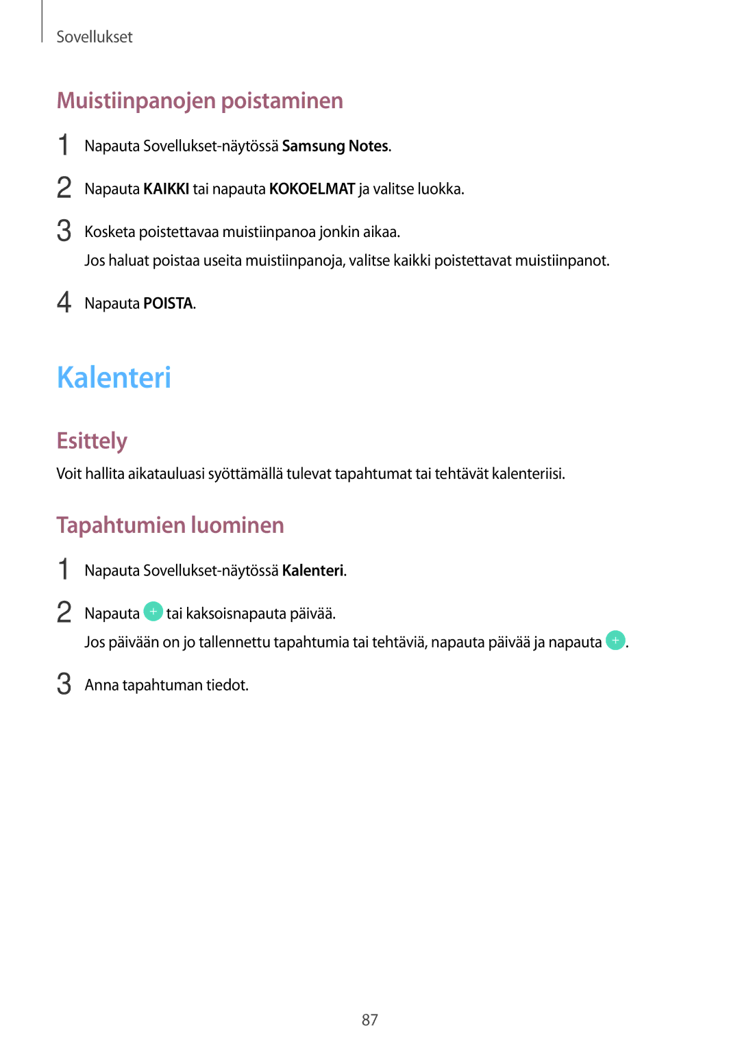 Samsung SM-J330FZDDNEE, SM-J330FZKDNEE, SM-J330FZSDNEE manual Kalenteri, Muistiinpanojen poistaminen, Tapahtumien luominen 