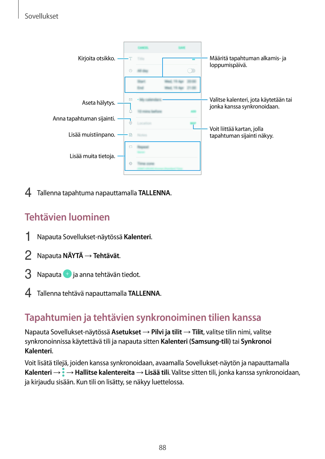 Samsung SM-J330FZKDNEE Tehtävien luominen, Tapahtumien ja tehtävien synkronoiminen tilien kanssa, Napauta Näytä →Tehtävät 