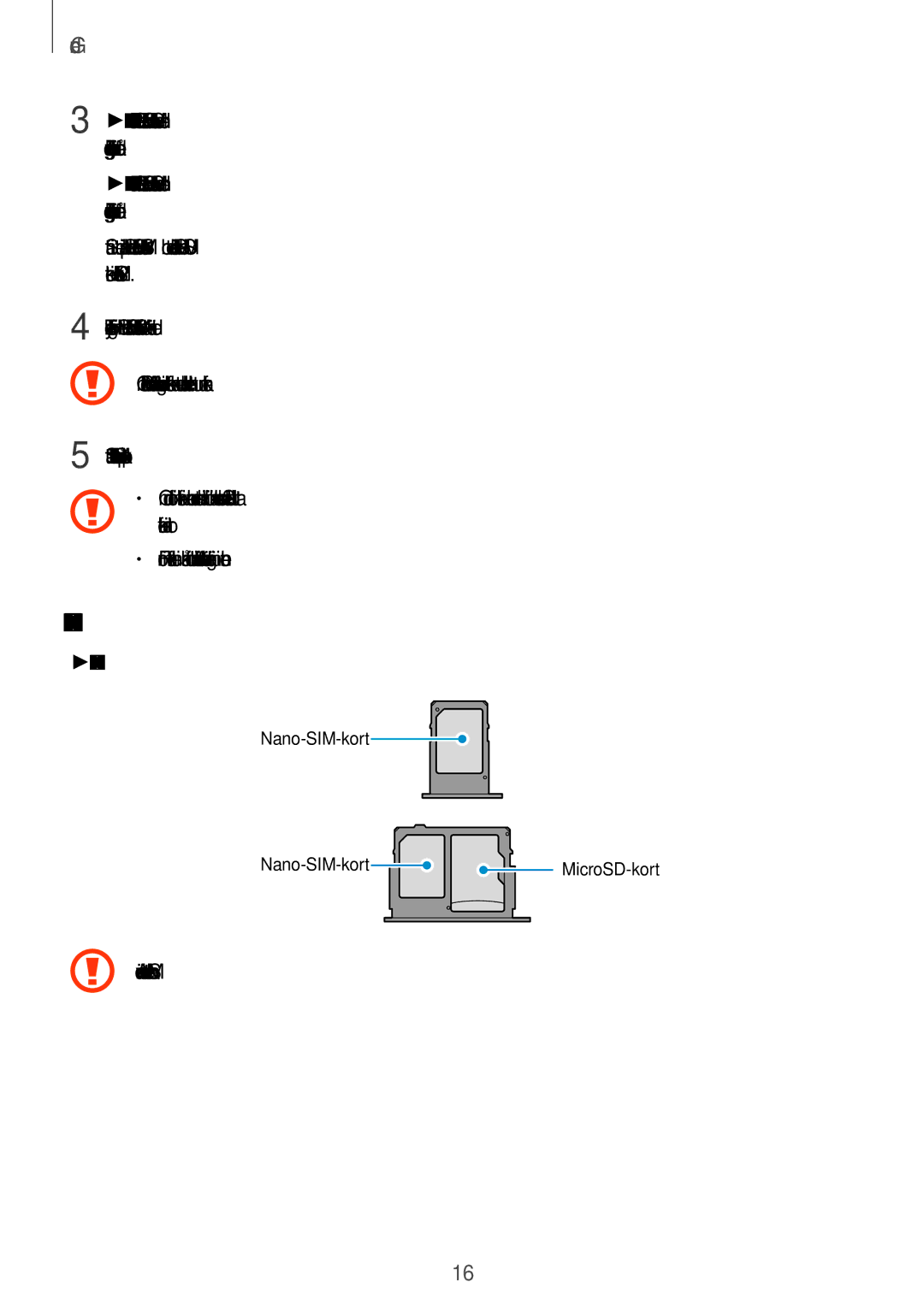 Samsung SM-J330FZKDNEE, SM-J330FZDDNEE, SM-J330FZSDNEE manual Sätta i kortet på rätt sätt 