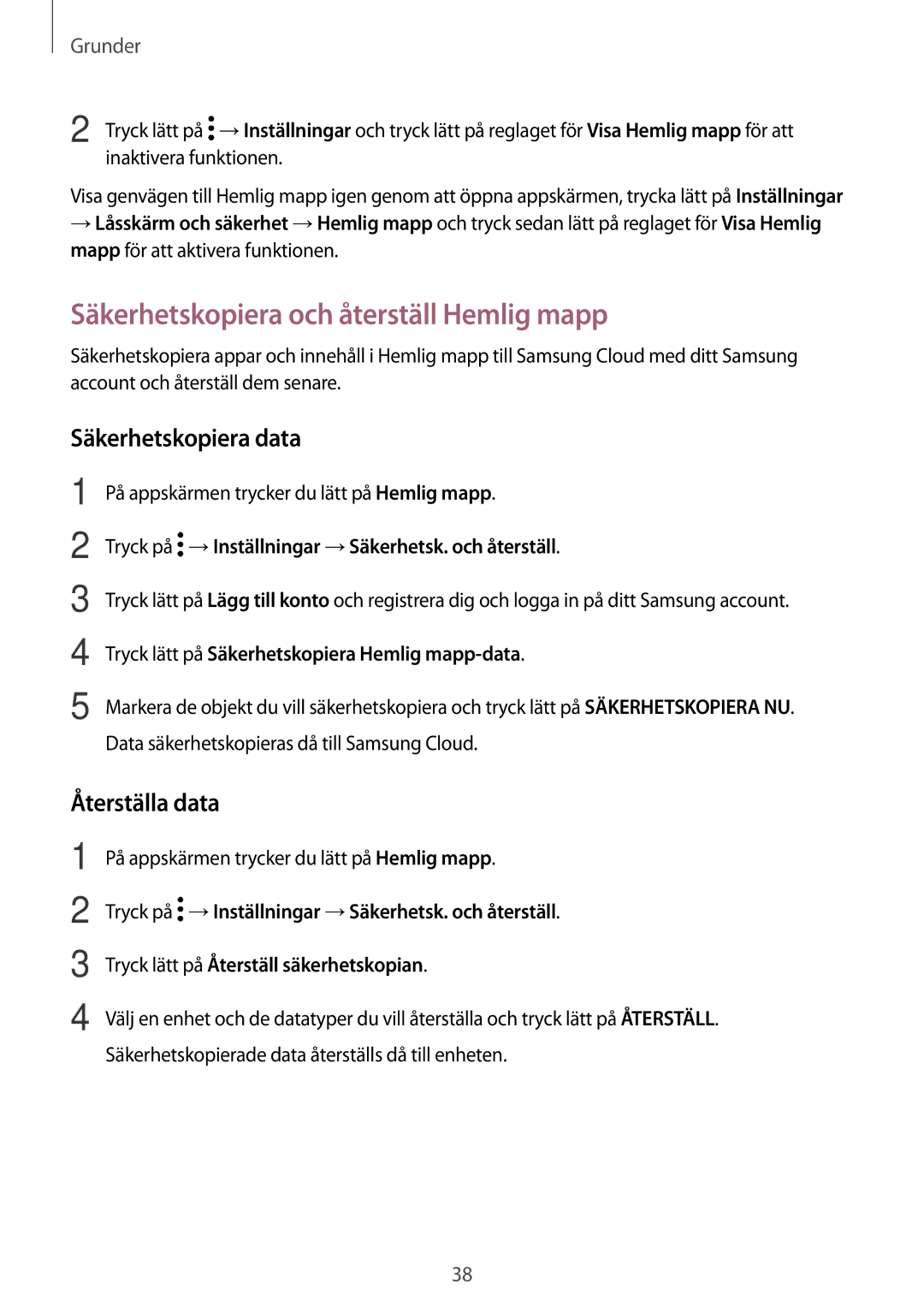 Samsung SM-J330FZSDNEE, SM-J330FZDDNEE Säkerhetskopiera och återställ Hemlig mapp, Säkerhetskopiera data, Återställa data 