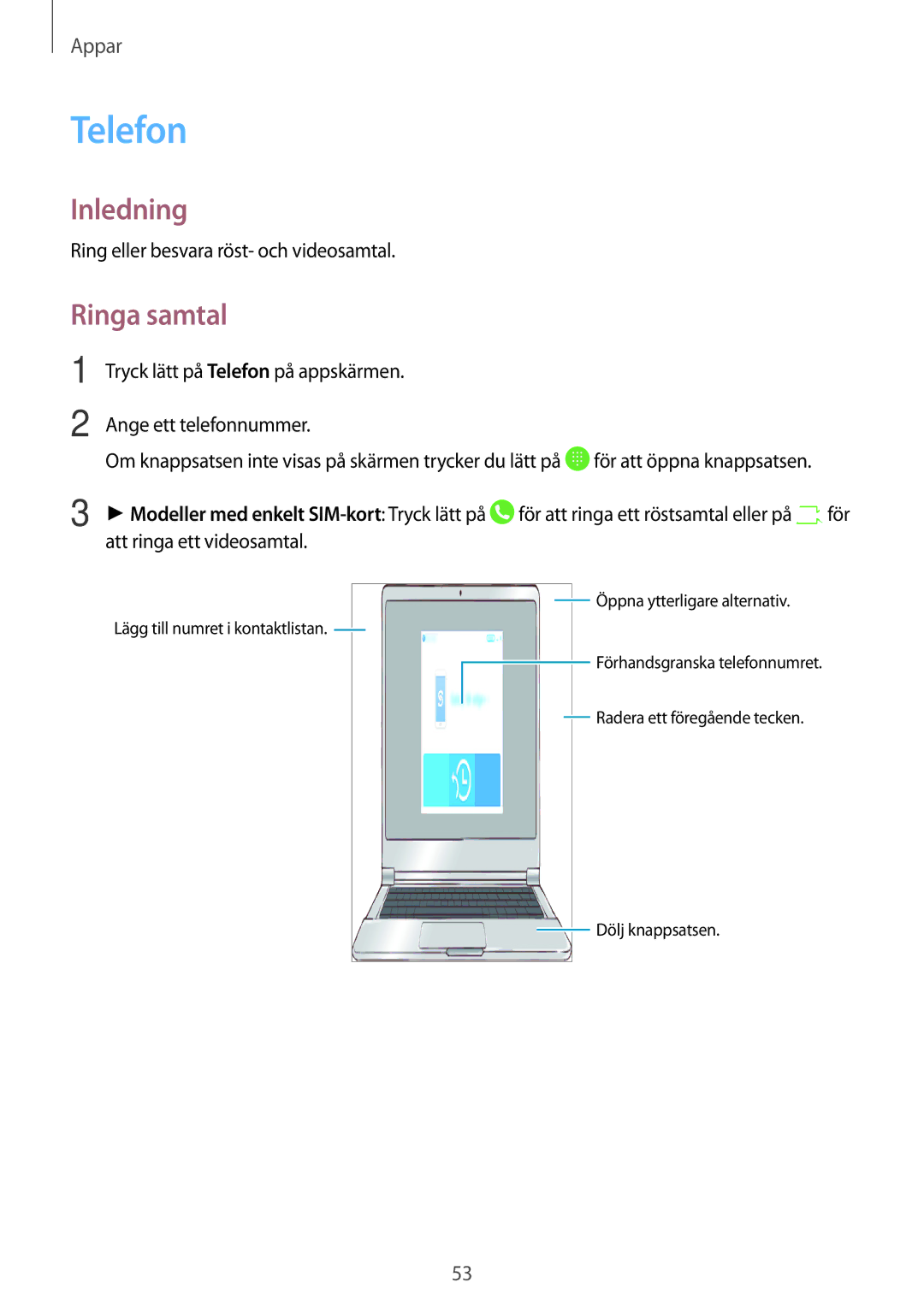 Samsung SM-J330FZSDNEE, SM-J330FZDDNEE, SM-J330FZKDNEE manual Telefon, Ringa samtal 